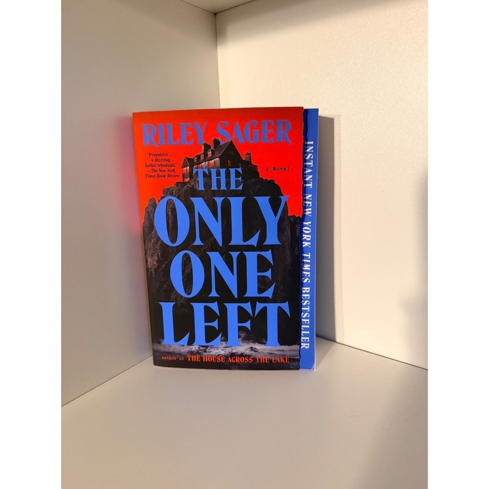 The Only One Left by Riley Sager Hardcover Novel 2023 Gothic Thriller Mystery